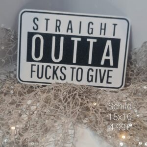 Schild Fucks to give