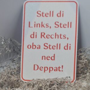 Schild Stell di ned