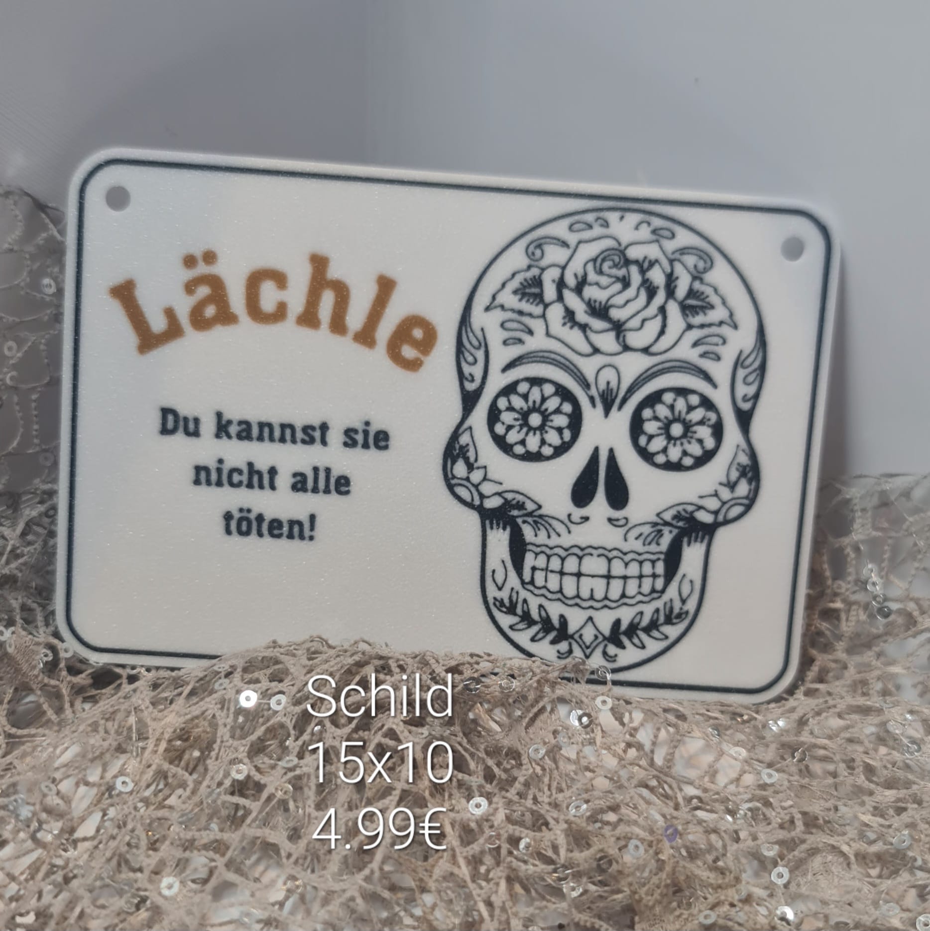 Schild Lächle