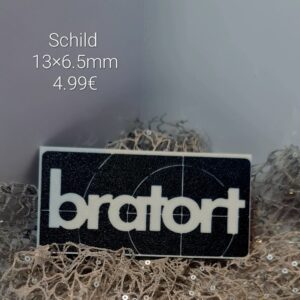 Schild Bratort