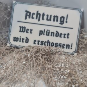 Schild Plündern